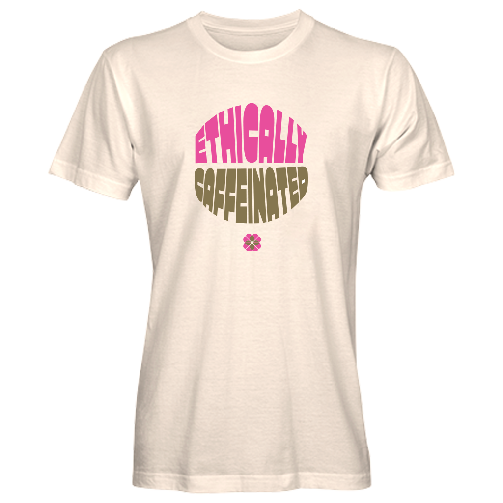 Ethically Caffeinated Tee